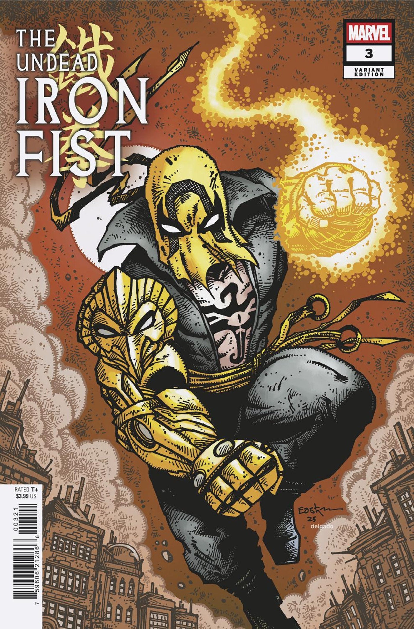 THE UNDEAD IRON FIST #3 KEVIN EASTMAN VARIANT Marvel