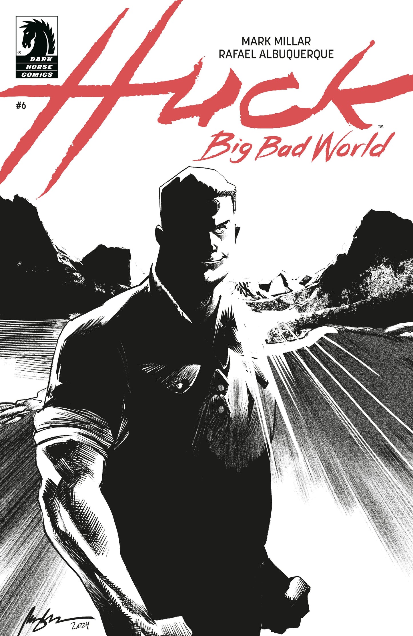 Huck: Big Bad World #6 (CVR B) (B&W) (Rafael Albuquerque) Dark Horse Comics
