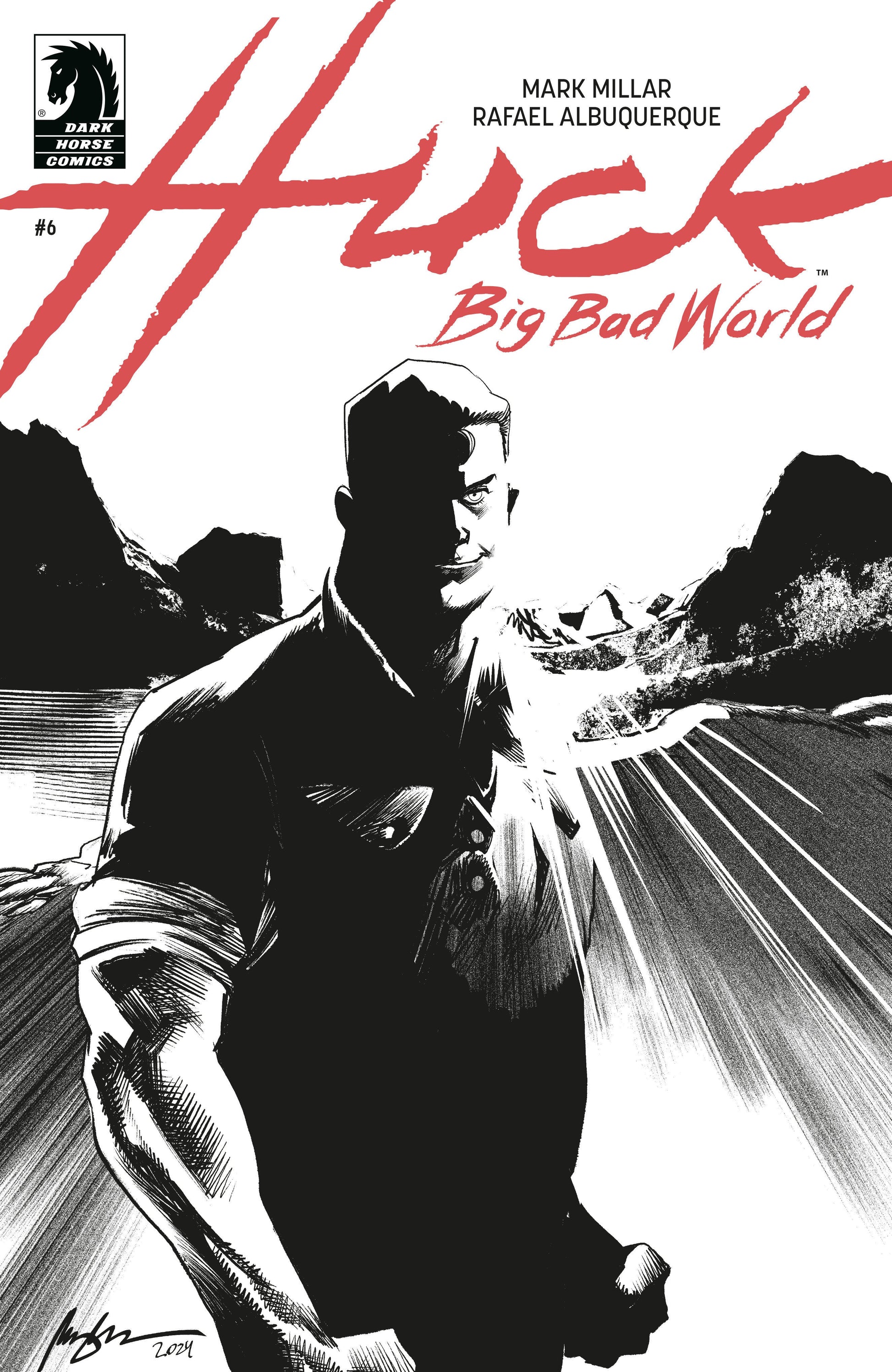 Huck: Big Bad World #6 (CVR B) (B&W) (Rafael Albuquerque) Dark Horse Comics