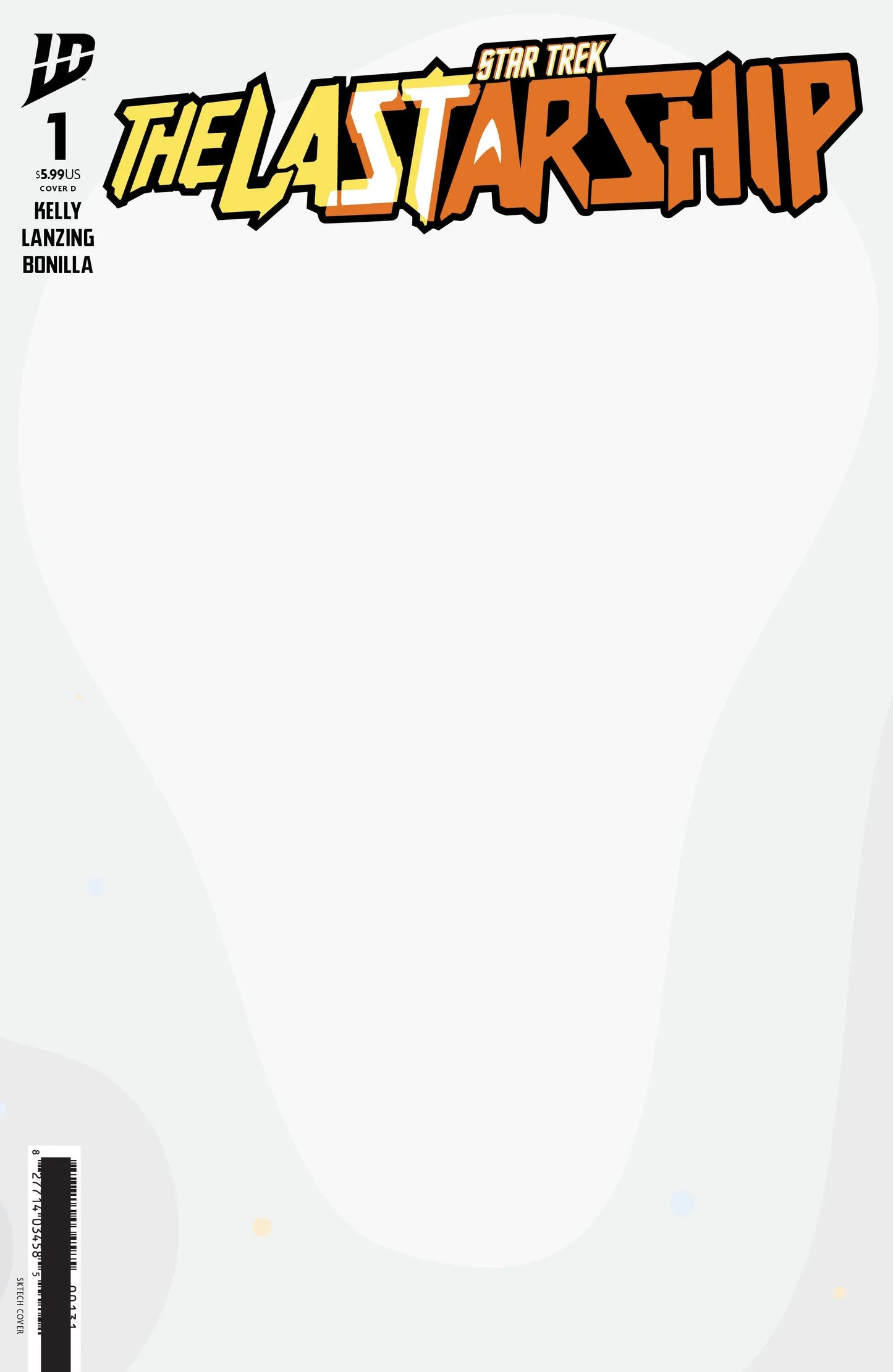 Star Trek: The Last Starship #1 Variant D (Sketch Variant) IDW Publishing