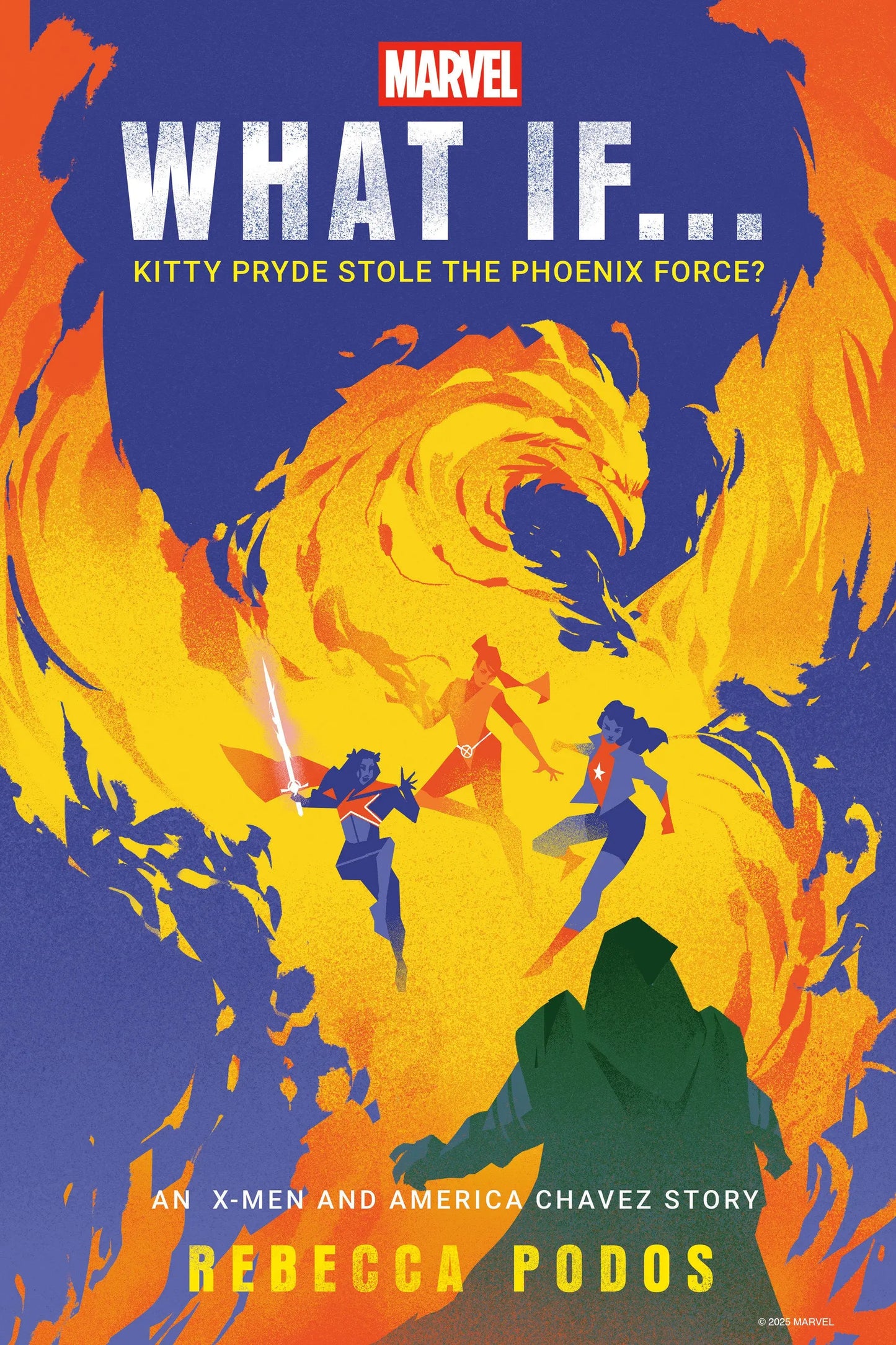 Marvel: What If...Kitty Pryde Stole the Phoenix Force? (An X-Men and America Chavez Story) Random House Worlds