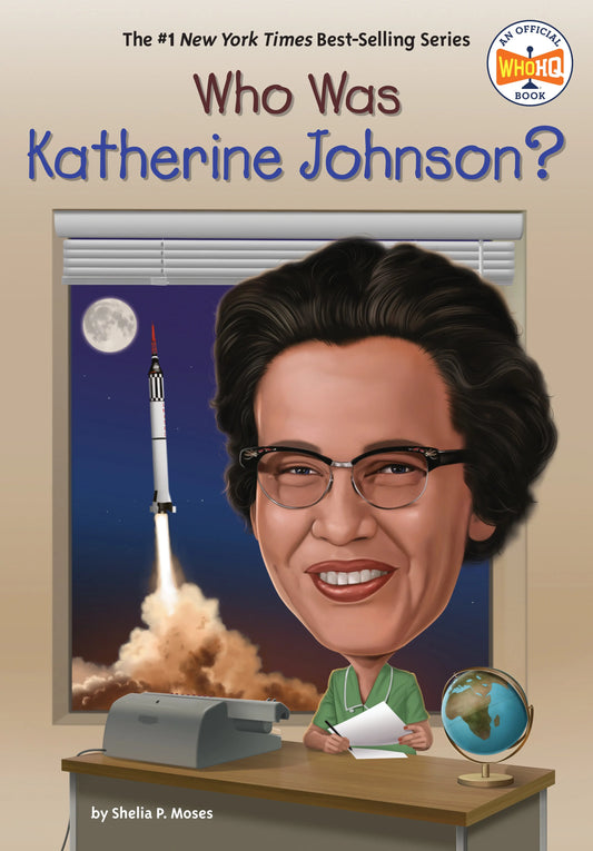 Who Was Katherine Johnson? Penguin Young Readers Group