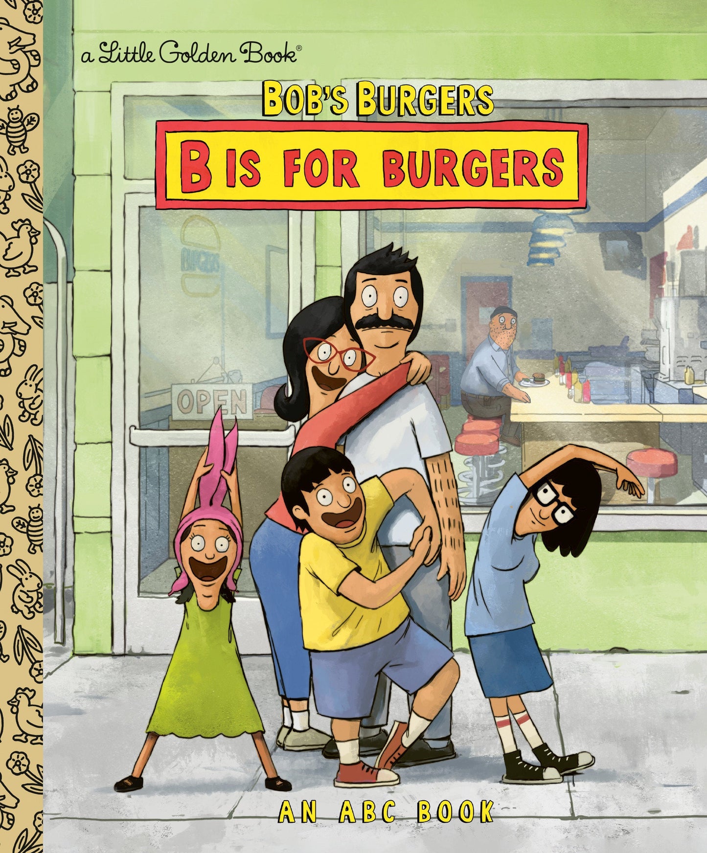 Bob's Burgers: B is for Burgers: An ABC Book Random House Children's Books