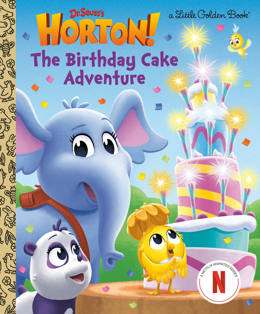 The Birthday Cake Adventure (Dr. Seuss's Horton!) Random House Children's Books