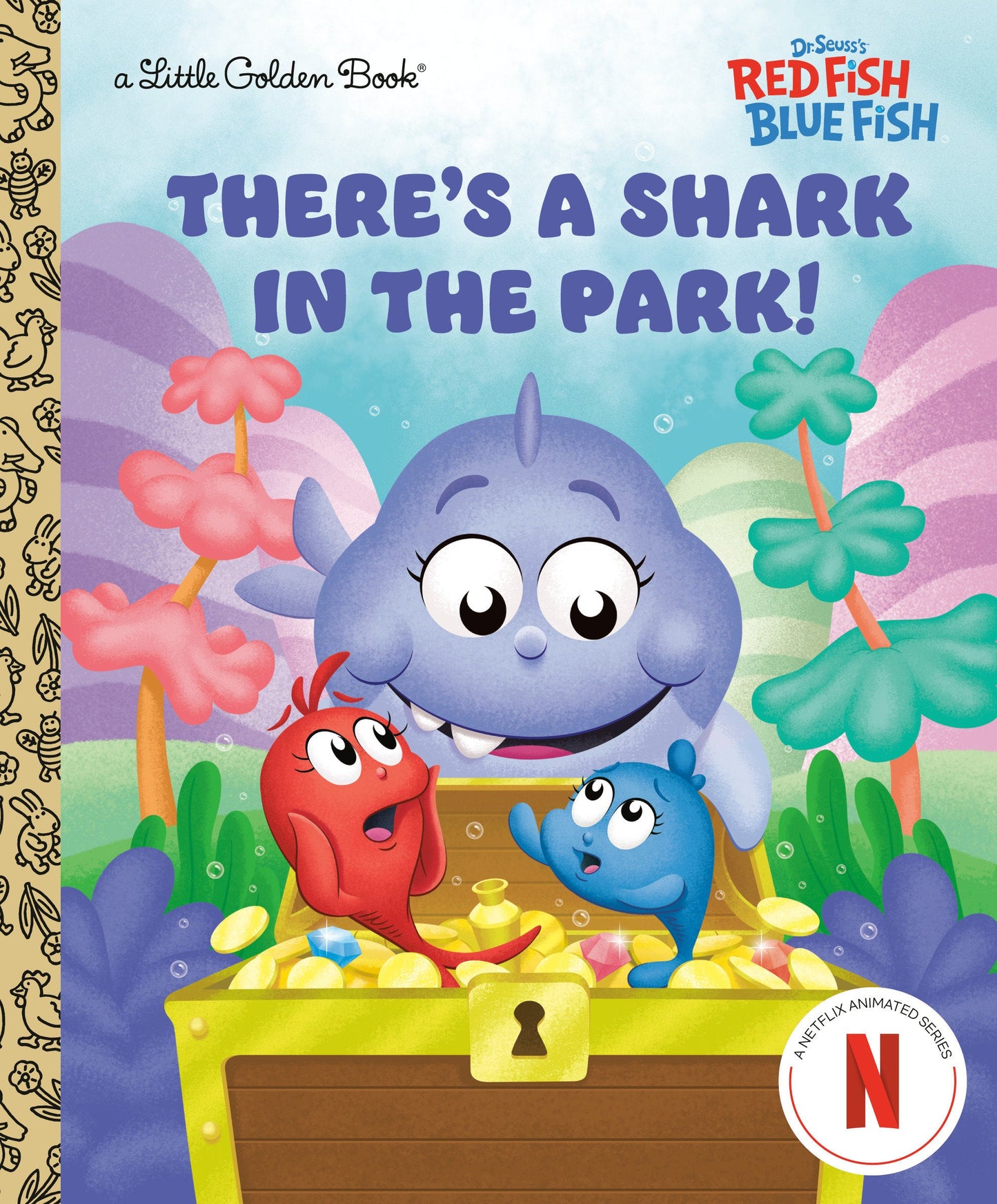 There's a Shark in the Park! (Dr. Seuss's Red Fish, Blue Fish) Random House Children's Books