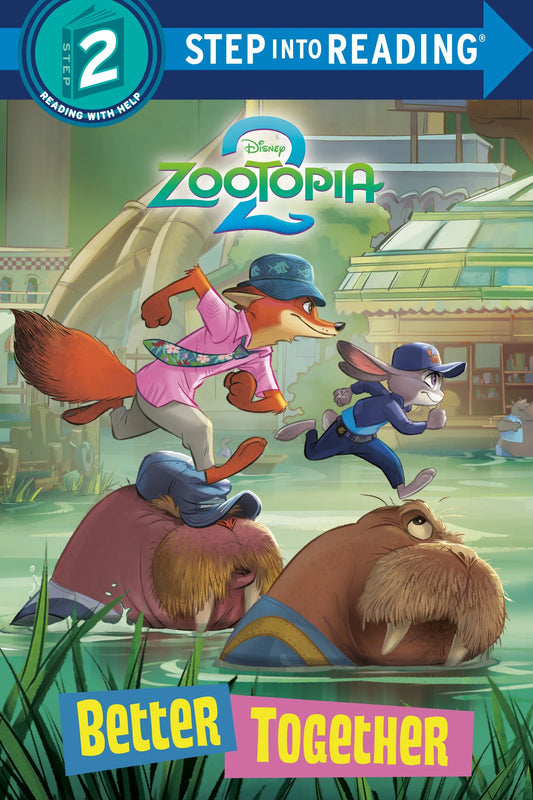 Better Together (Disney Zootopia 2) Random House Children's Books