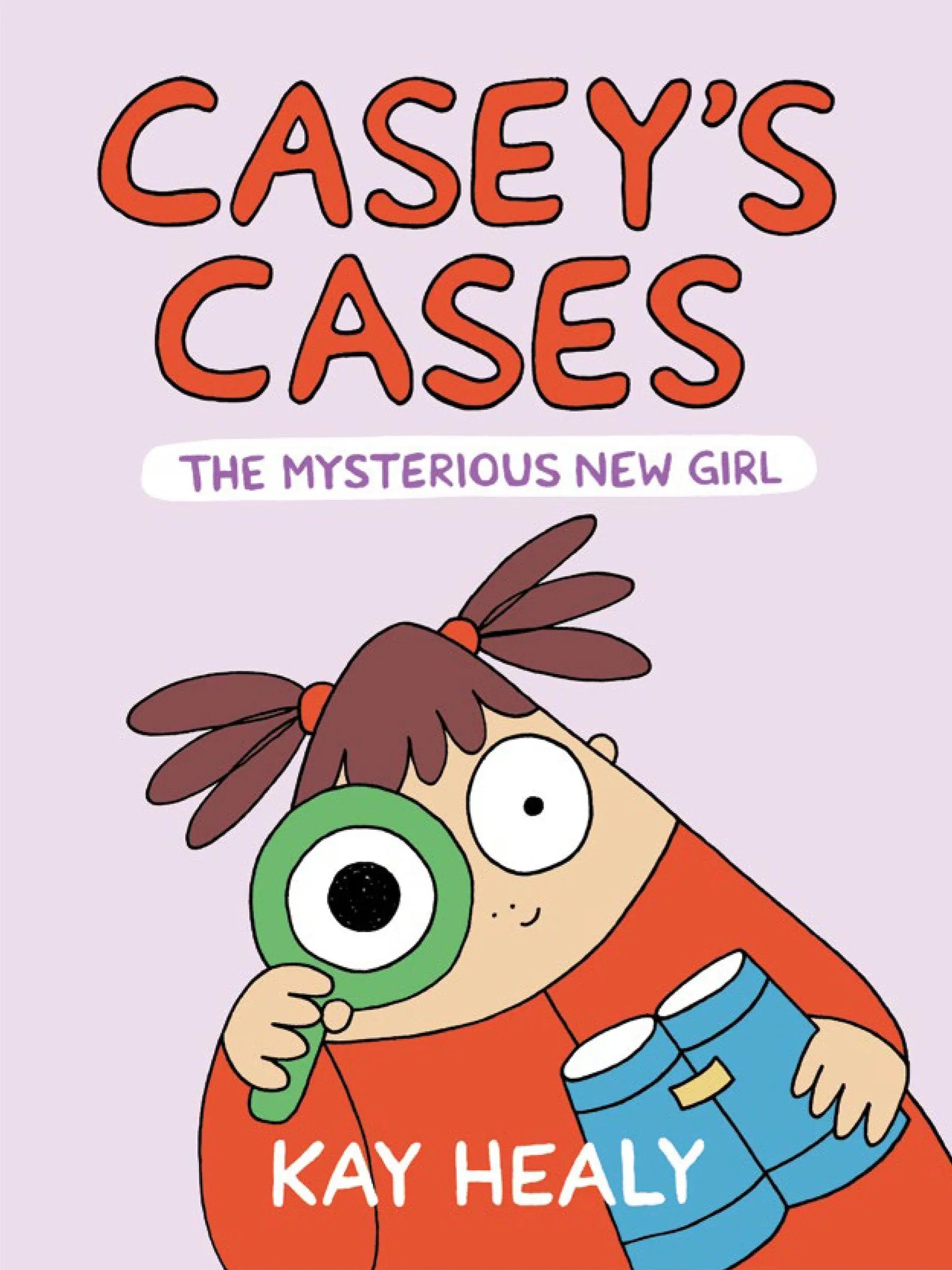 Casey's Cases: The Mysterious New Girl Candlewick Press