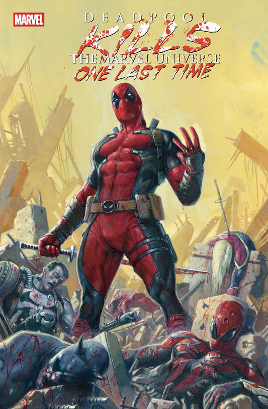 Deadpool Kills The Marvel Universe One Last Time Marvel