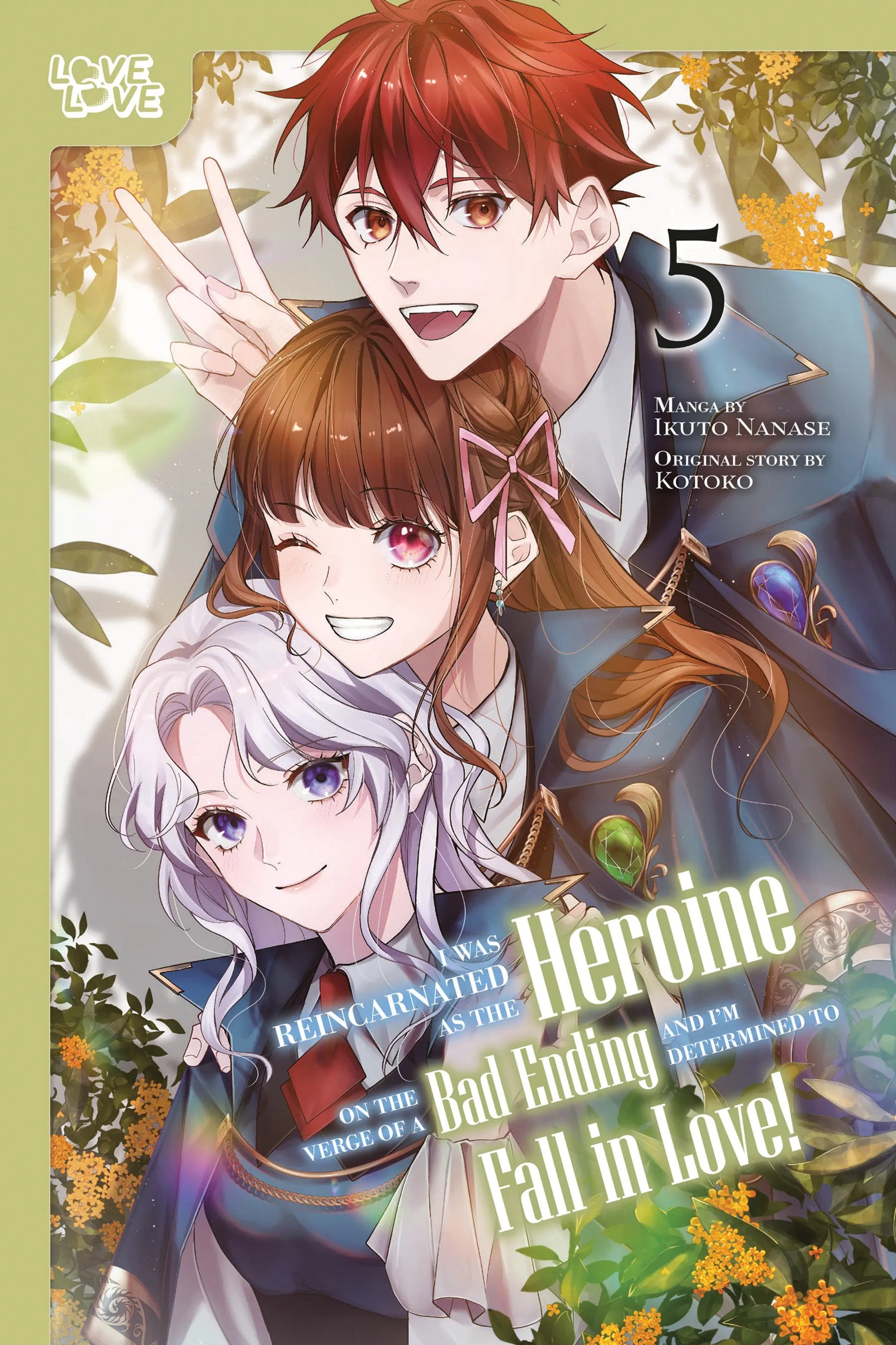 I Was Reincarnated as the Heroine on the Verge of a Bad Ending, and I'm Determined to Fall in Love!, Volume 5 Tokyopop
