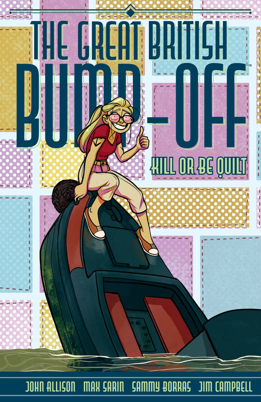 The Great British Bump-Off: Kill or Be Quilt Dark Horse Comics