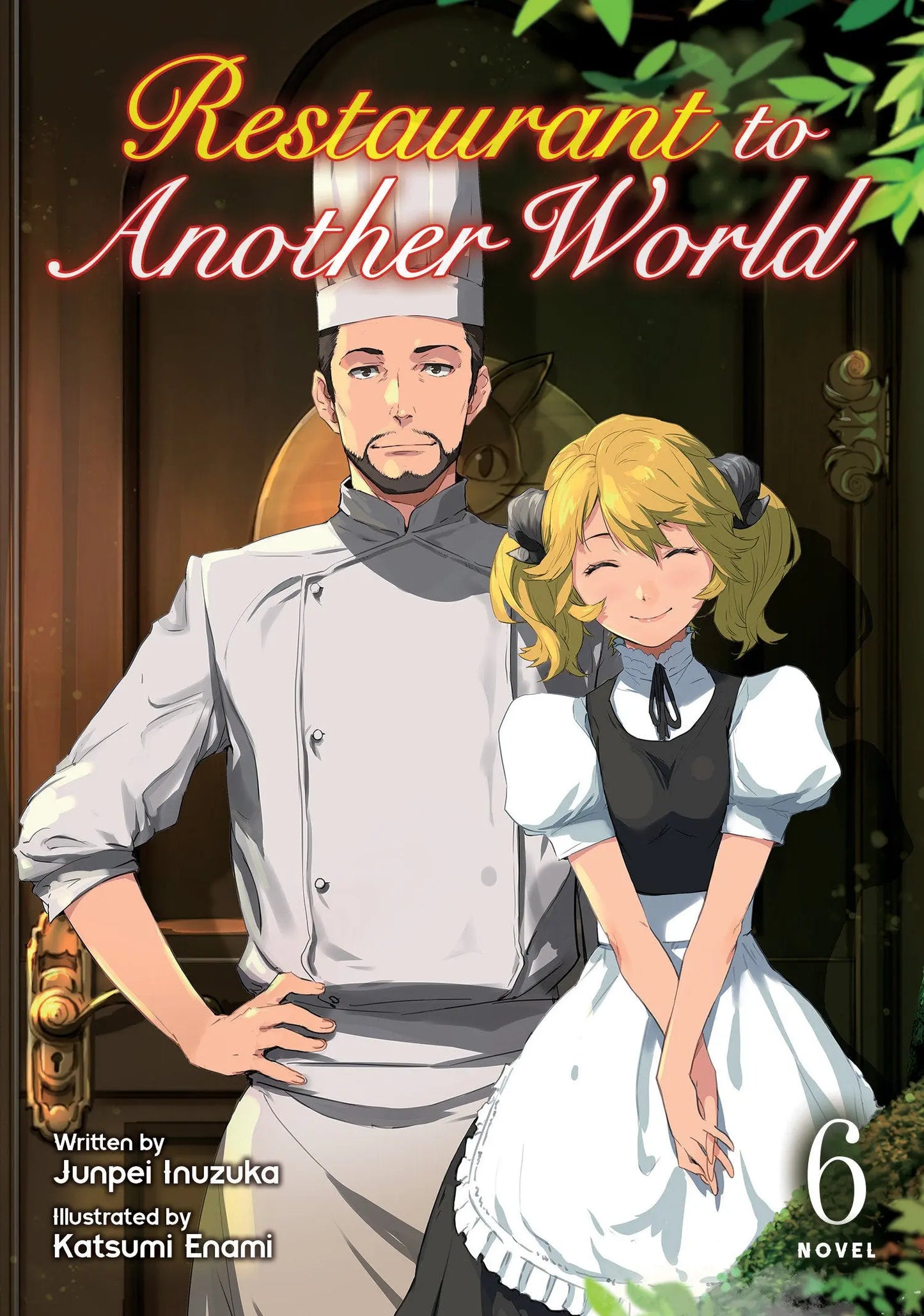 Restaurant to Another World (Light Novel) Vol. 6 Seven Seas Entertainment