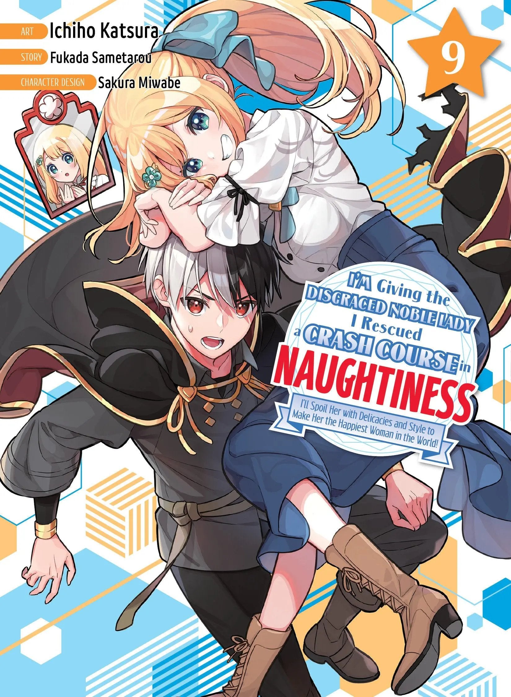 I'm Giving the Disgraced Noble Lady I Rescued a Crash Course in Naughtiness 9 Kodansha USA