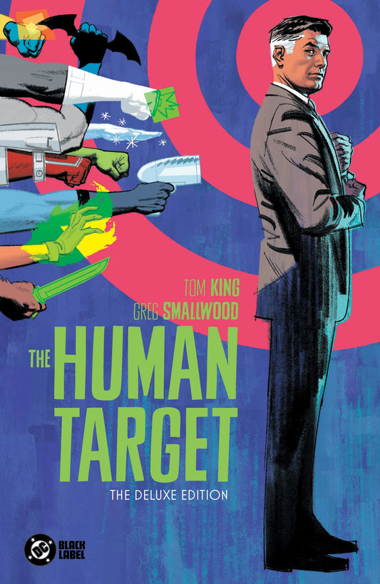 The Human Target by Tom King and Greg Smallwood: The Deluxe Edition DC Comics