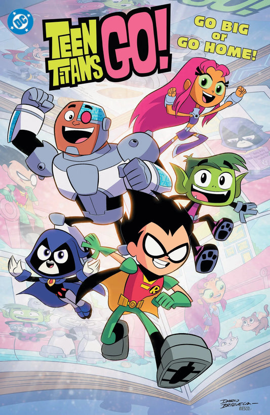 Teen Titans Go! Go Big or Go Home! DC Comics