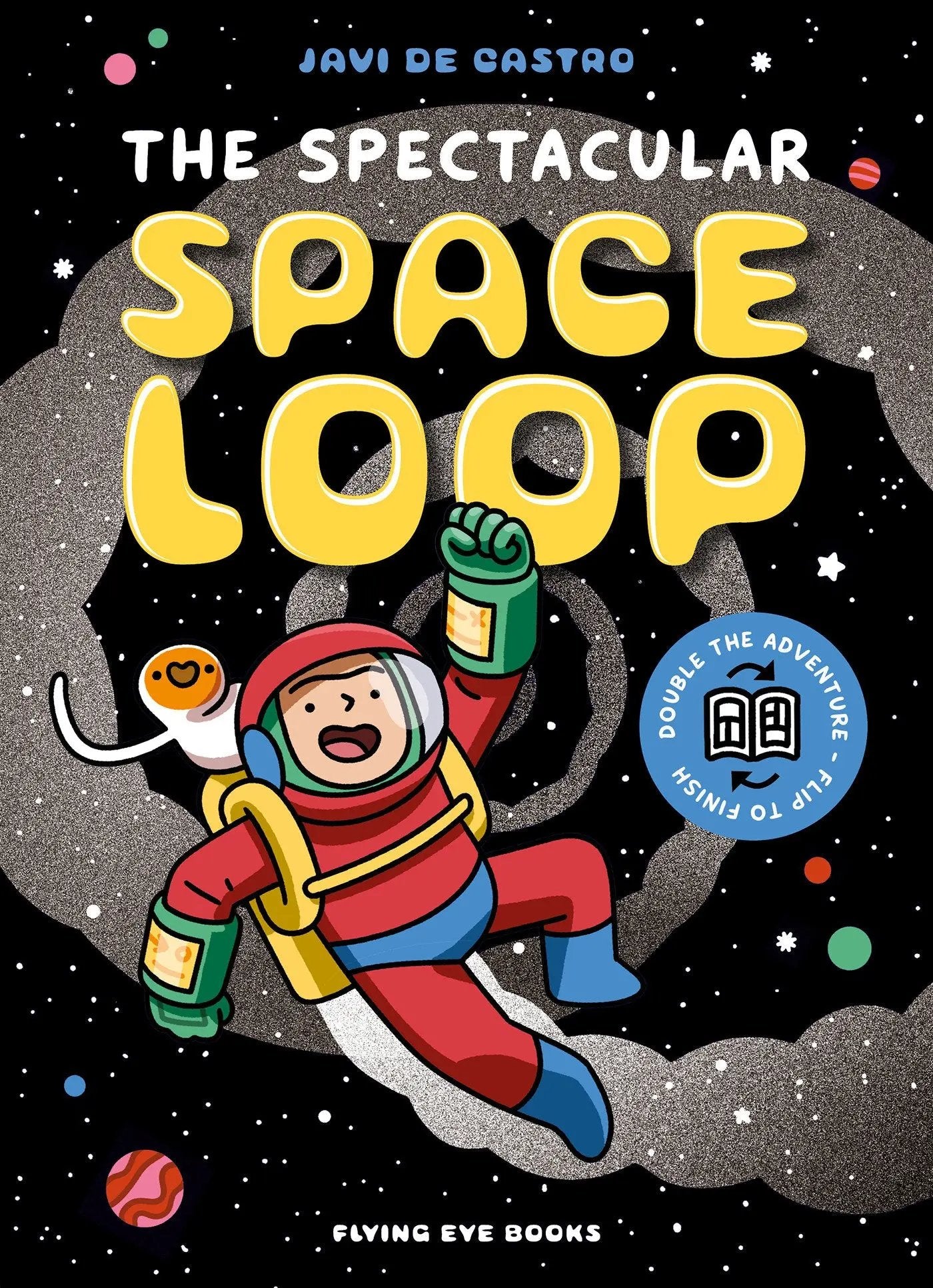 Spectacular Space Loop, The Flying Eye Books Ltd.