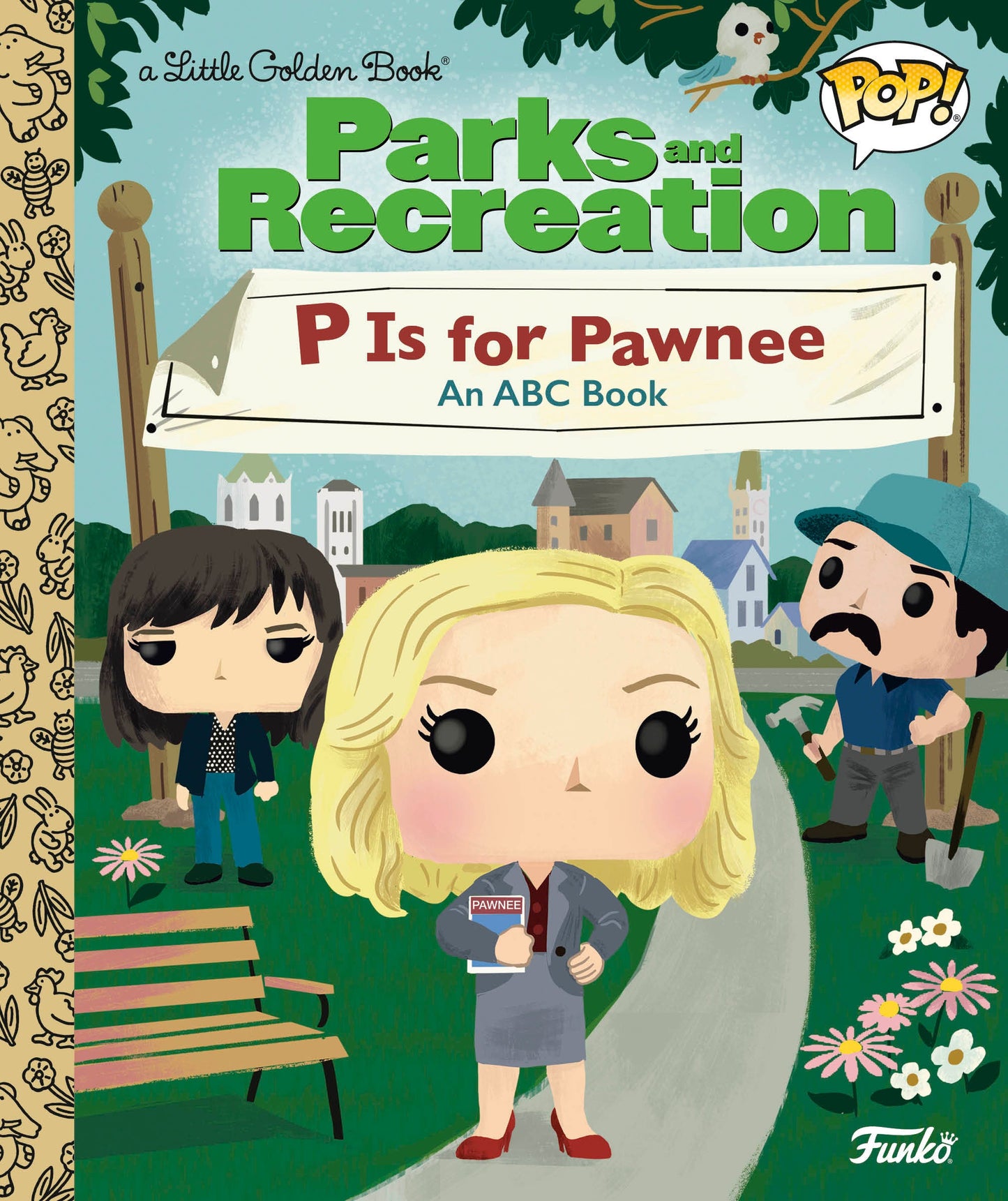 Parks and Recreation: P is for Pawnee: An ABC Book (Funko Pop!) Random House Children's Books