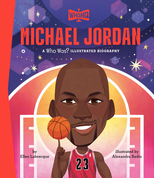 Michael Jordan: A Who Was? Illustrated Biography Penguin Young Readers Group
