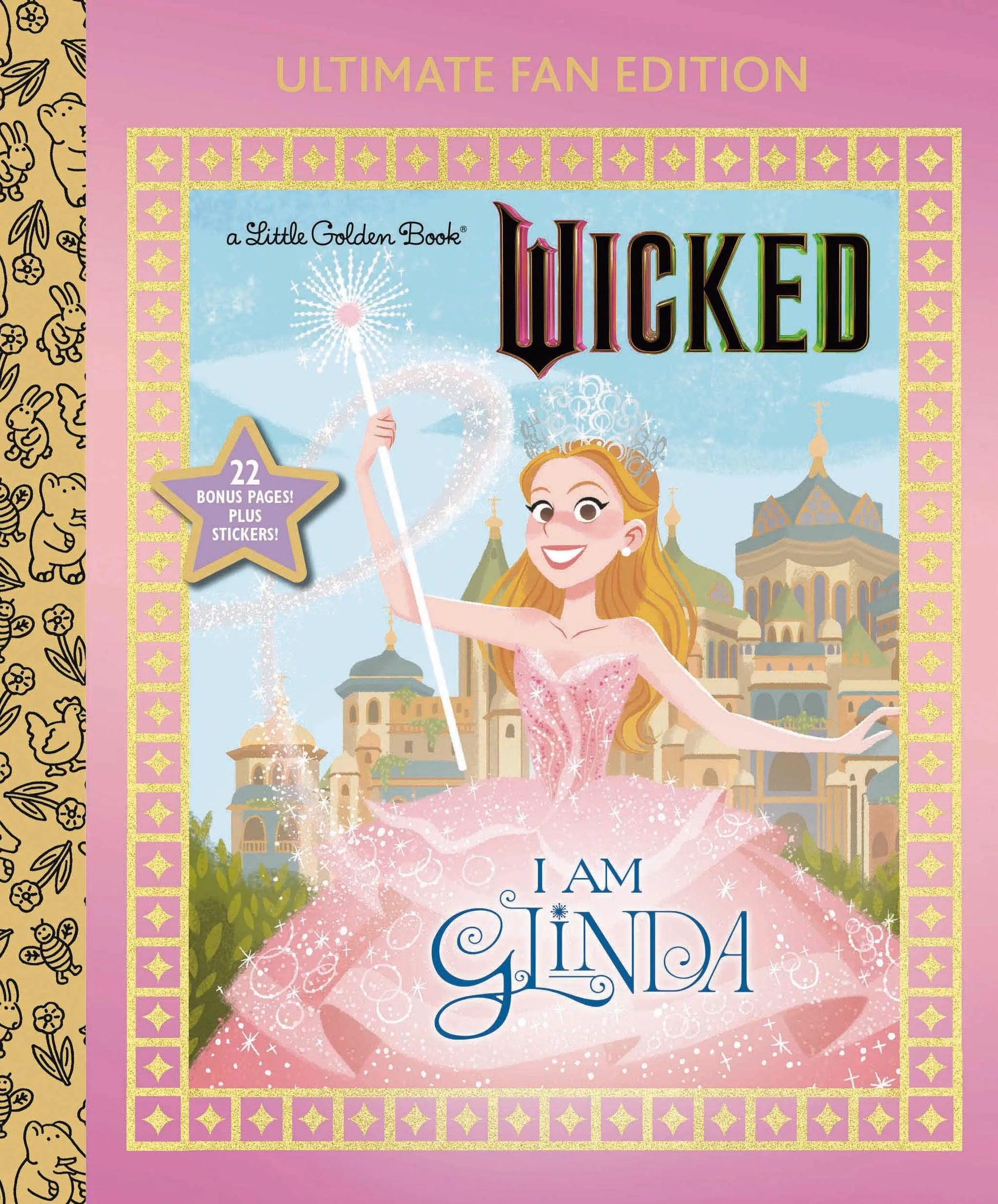 I Am Glinda: Ultimate Fan Edition (Universal Pictures Wicked) Random House Children's Books