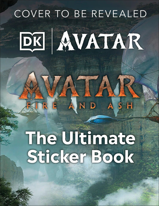 Avatar Fire and Ash Ultimate Sticker Book DK