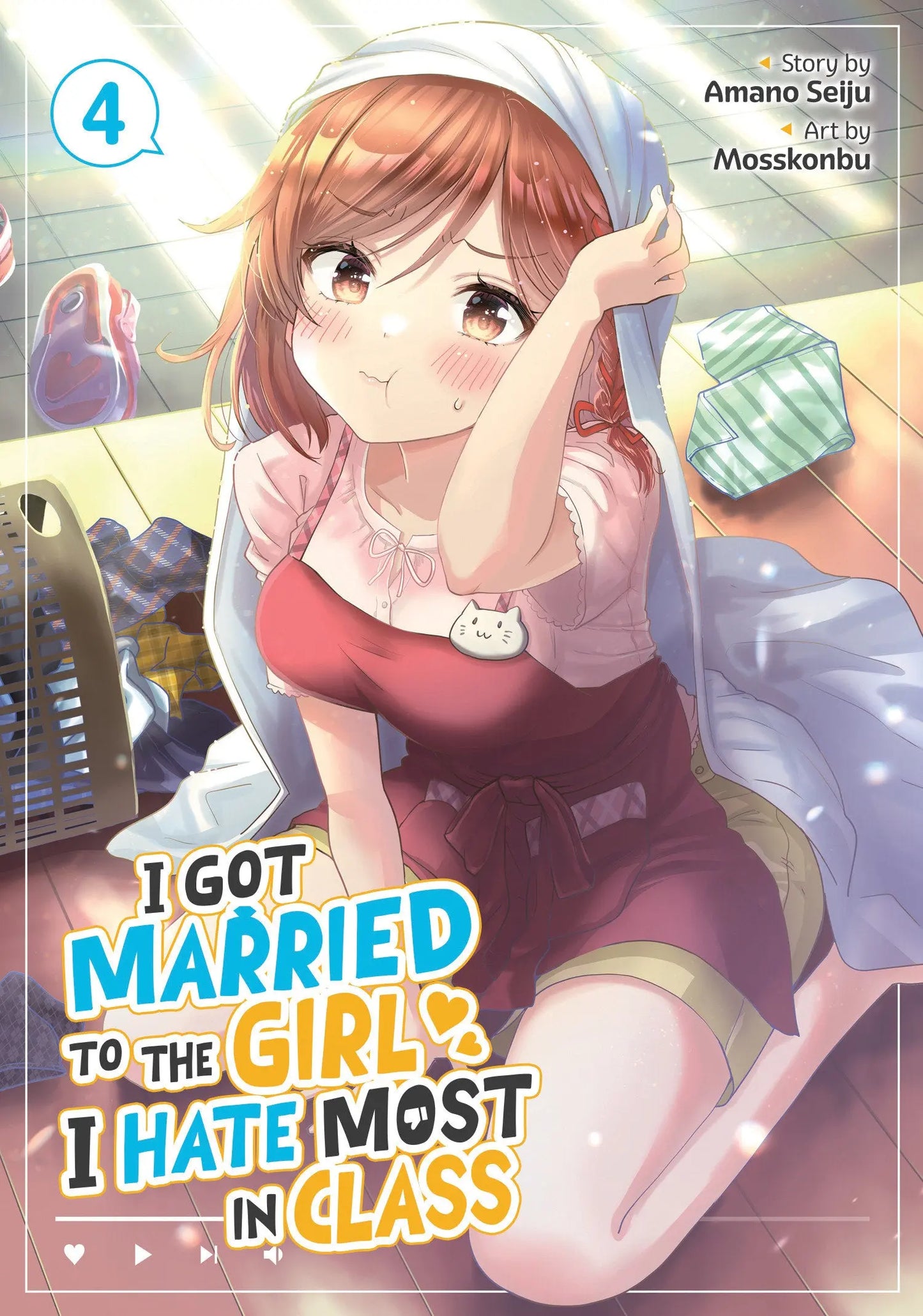 I Got Married to the Girl I Hate Most in Class (Manga) Vol. 4 Seven Seas Entertainment