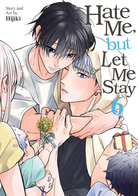 Hate Me, but Let Me Stay Vol. 6 Seven Seas Entertainment