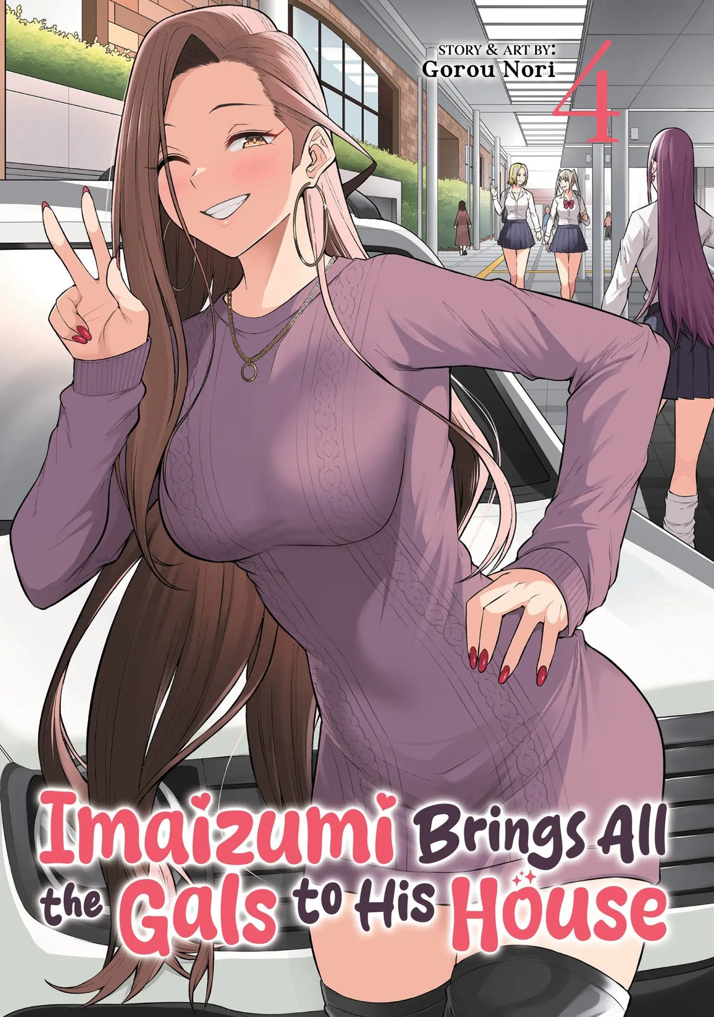 Imaizumi Brings All the Gals to His House Vol. 4 Seven Seas Entertainment