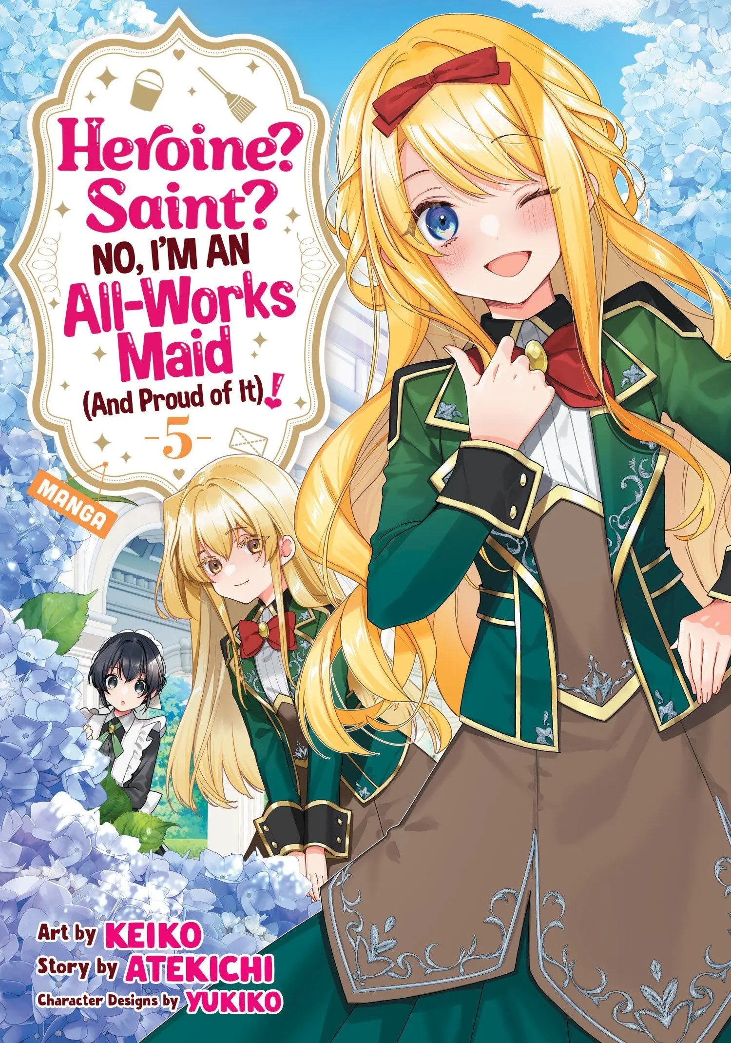 Heroine? Saint? No, I'm an All-Works Maid (And Proud of It)! (Manga) Vol. 5 Seven Seas Entertainment