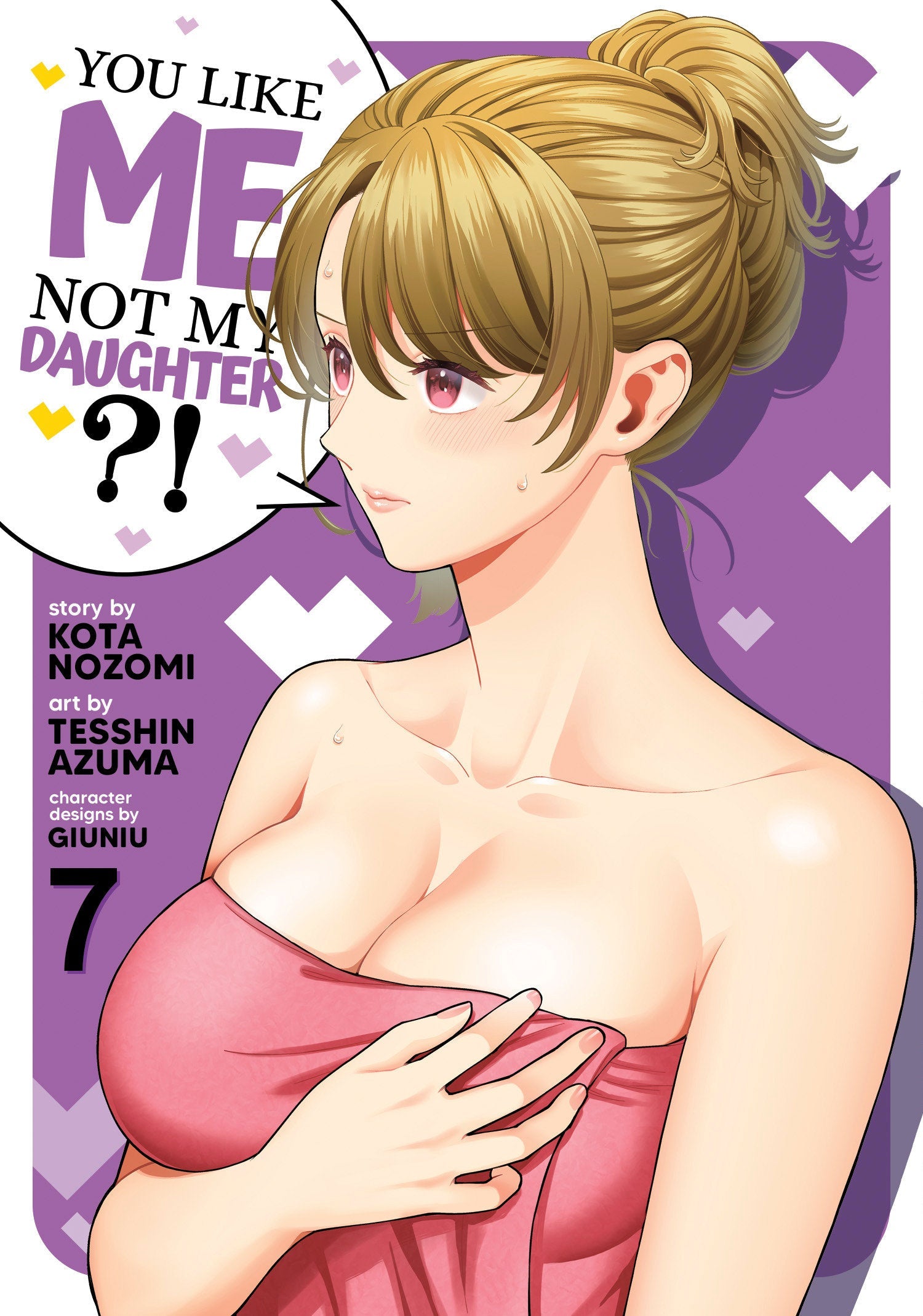 You Like Me, Not My Daughter?! (Manga) Vol. 7 Seven Seas Entertainment