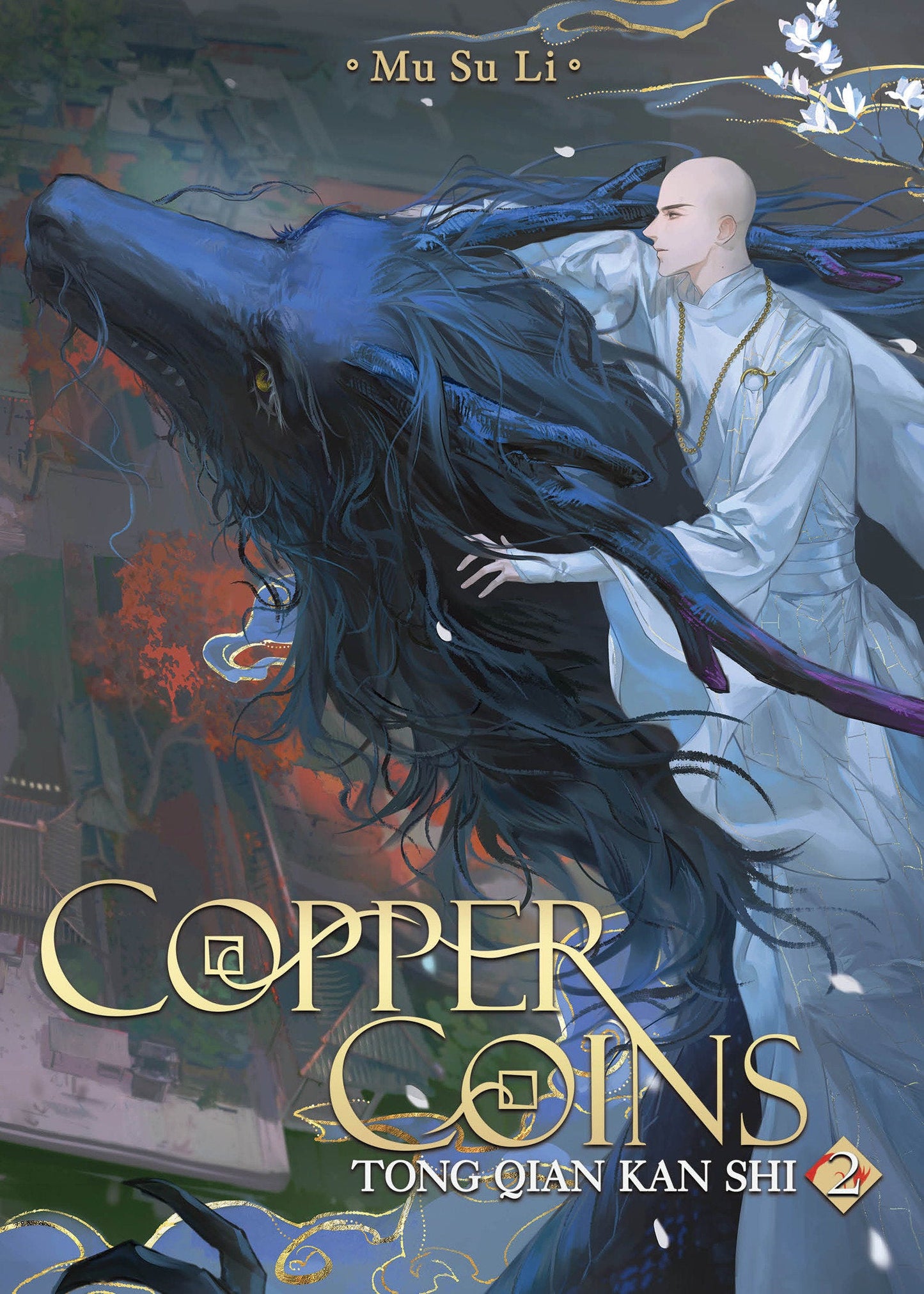 Copper Coins: Tong Qian Kan Shi (Novel) Vol. 2 Seven Seas Entertainment