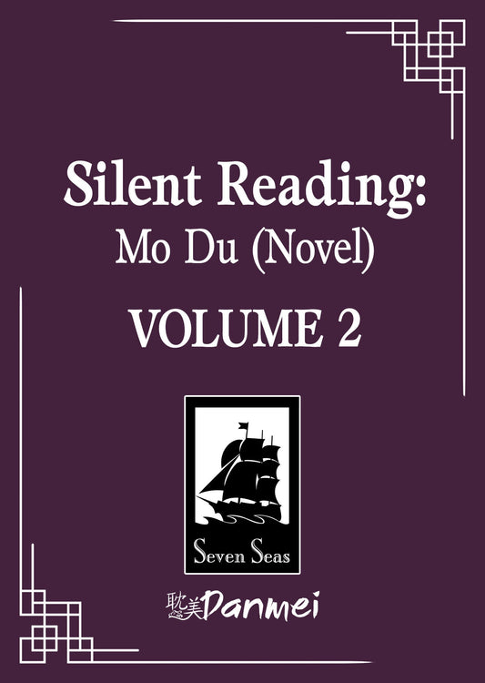 Silent Reading: Mo Du (Novel) Vol. 2 Seven Seas Entertainment