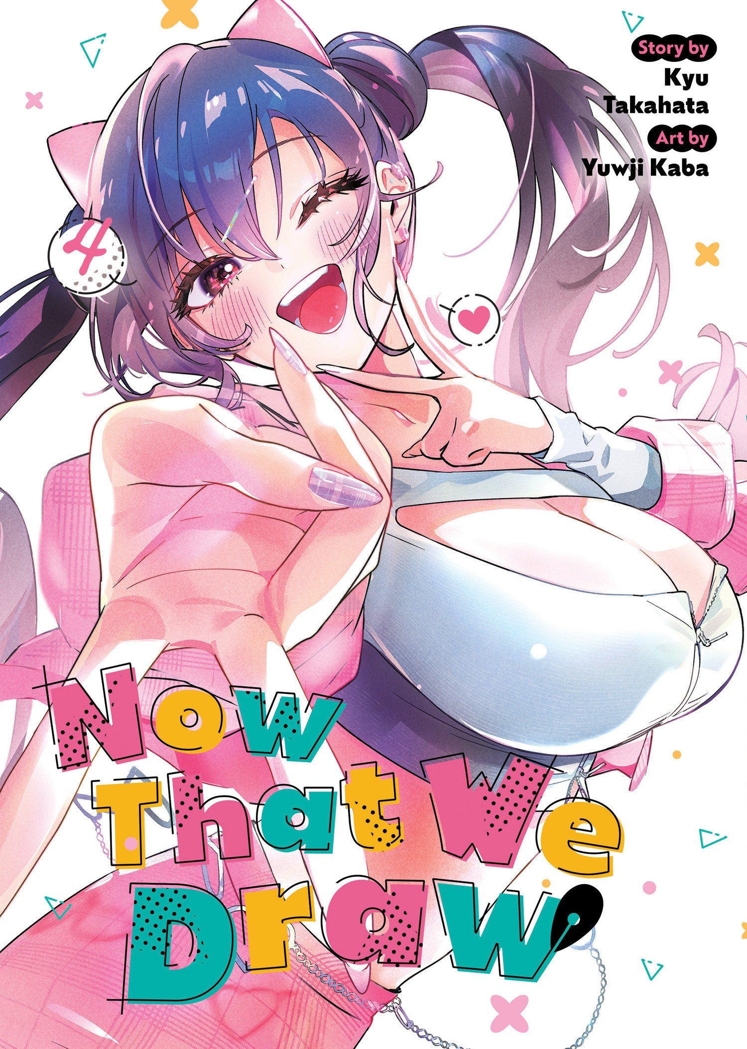 Now That We Draw Vol. 4 Seven Seas Entertainment
