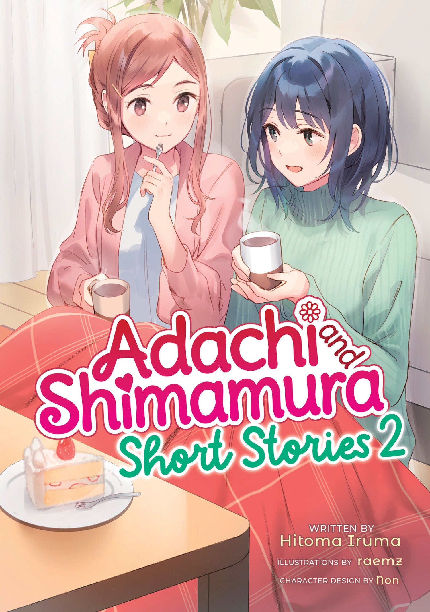Adachi and Shimamura: Short Stories 2 (Light Novel) Seven Seas Entertainment
