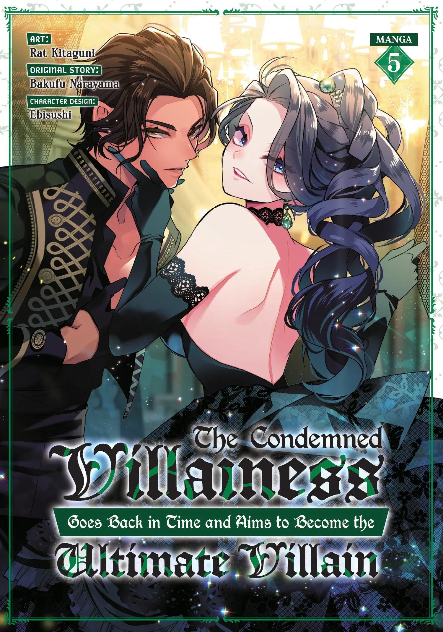 The Condemned Villainess Goes Back in Time and Aims to Become the Ultimate Villain (Manga) Vol. 5 Seven Seas Entertainment