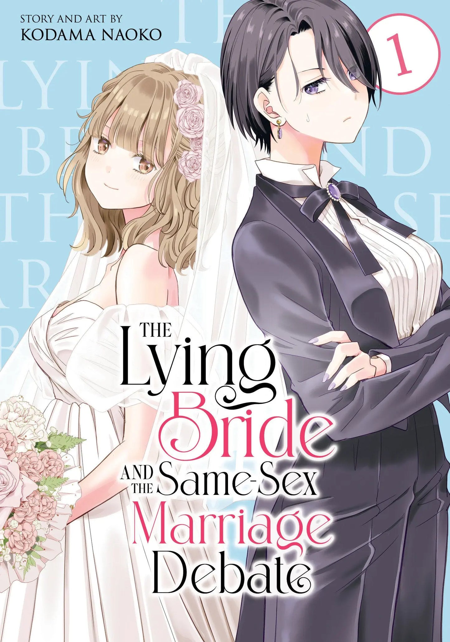 The Lying Bride and the Same-Sex Marriage Debate Vol. 1 Seven Seas Entertainment