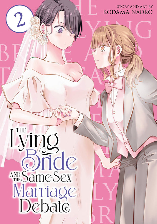 The Lying Bride and the Same-Sex Marriage Debate Vol. 2 Seven Seas Entertainment