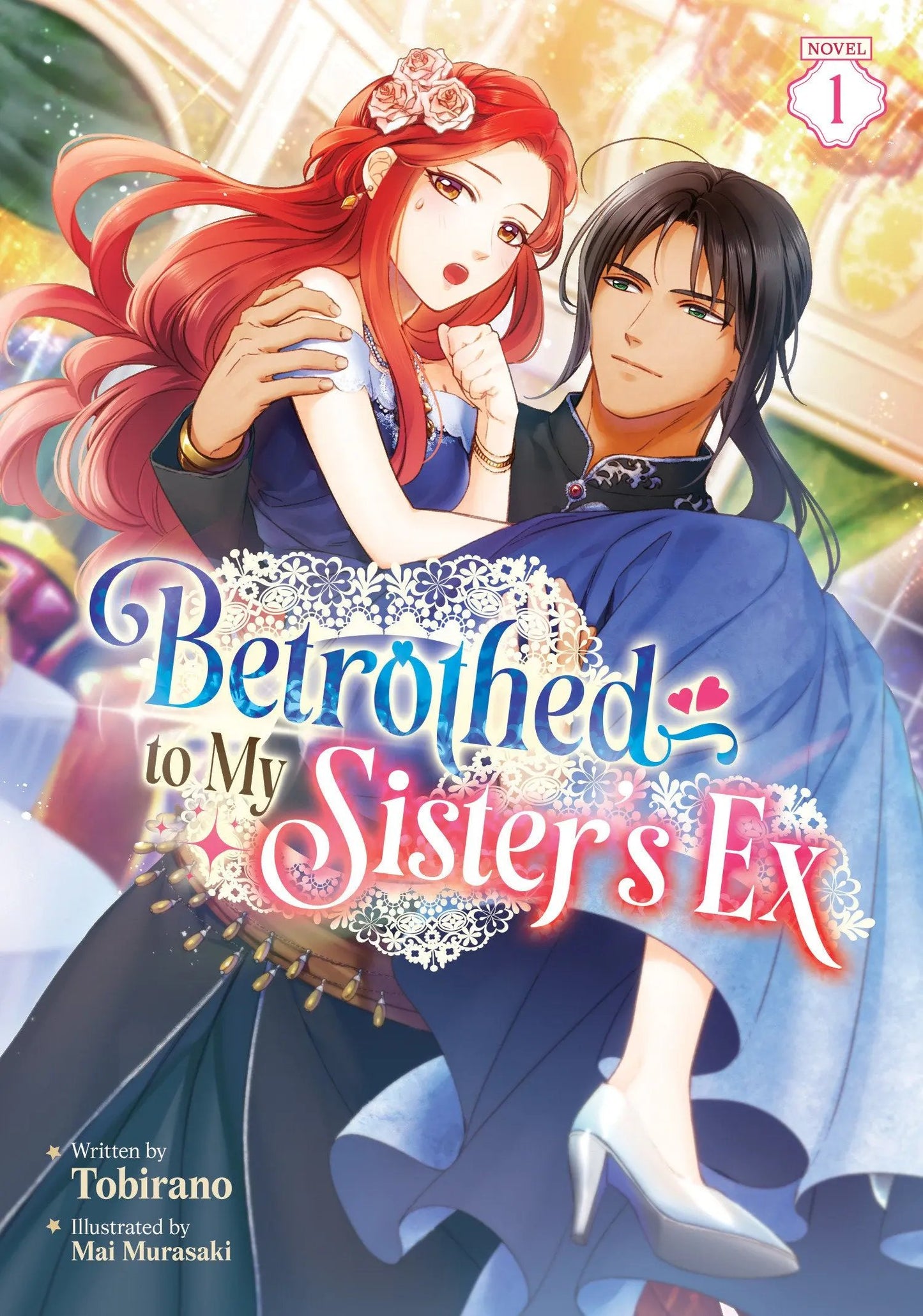 Betrothed to My Sister's Ex (Light Novel) Vol. 1 Seven Seas Entertainment