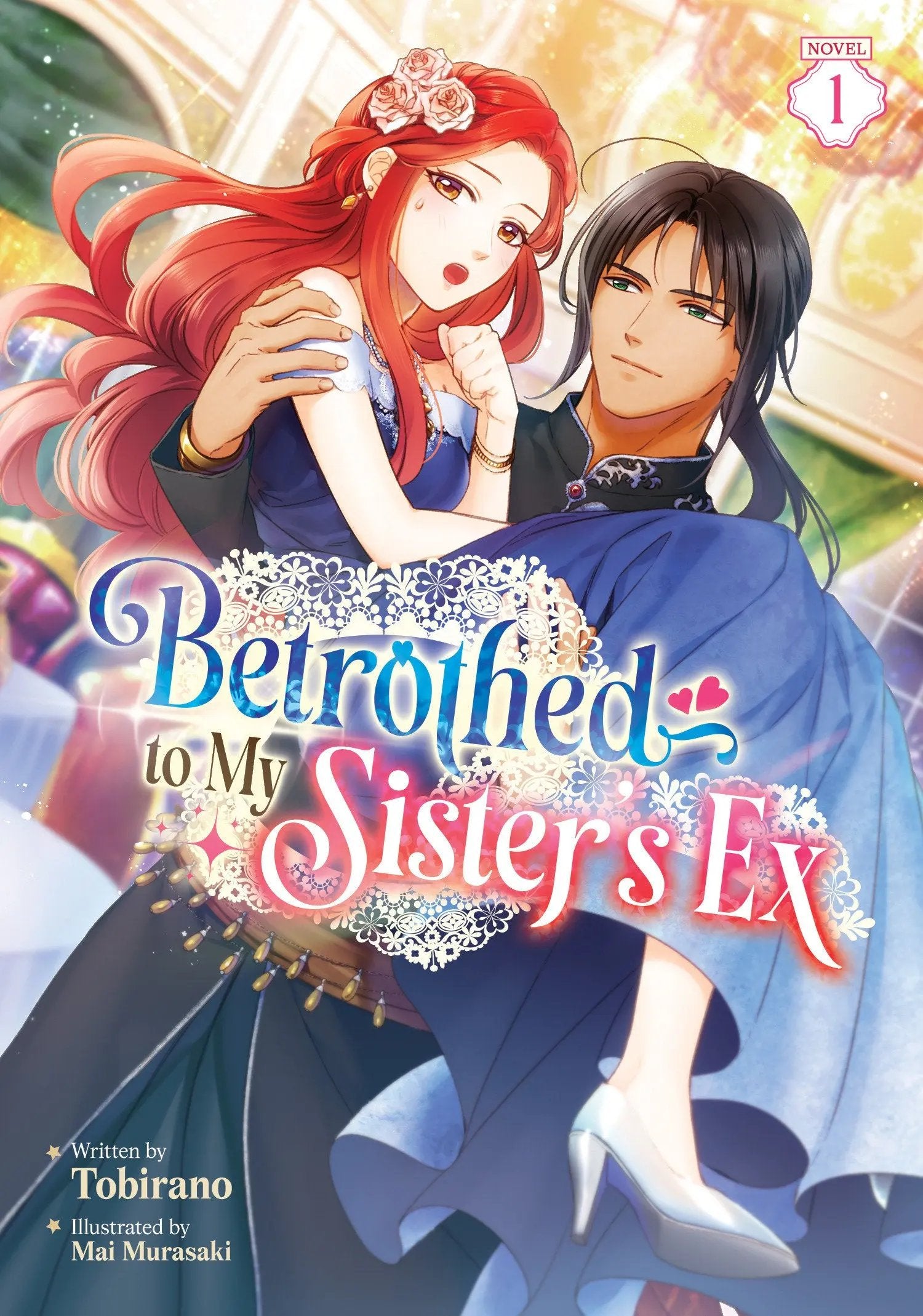Betrothed to My Sister's Ex (Light Novel) Vol. 1 Seven Seas Entertainment