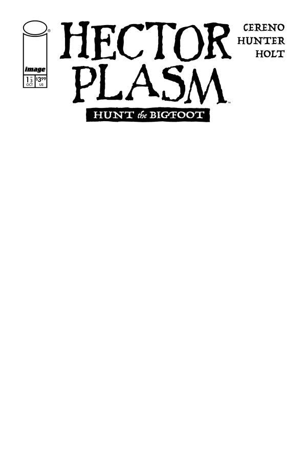 HECTOR PLASM HUNT THE BIGFOOT #1 (OF 3) CVR E BLANK SKETCH VAR (MR) Image Comics