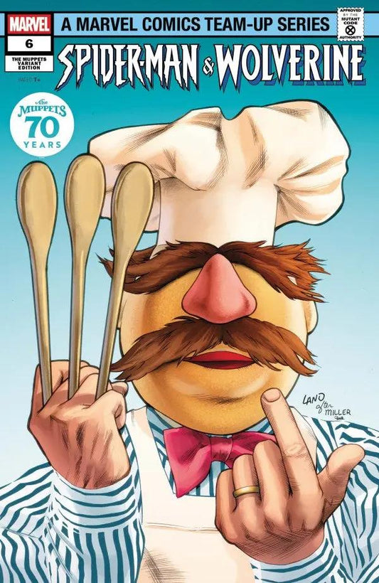 SPIDER-MAN & WOLVERINE #6 GREG LAND MUPPETS VARIANT Marvel